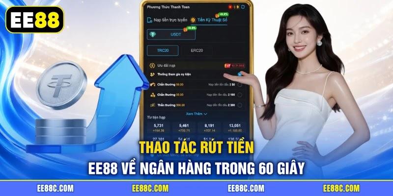 Thao tác rút tiền EE88 về ngân hàng trong 60 giây Thao tác rút tiền EE88 về ngân hàng trong 60 giây